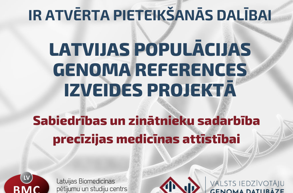 BMC begins involvement of participants in the Latvian Population Genome Reference Project, which takes place within the framework of the European ‘1+ Million Genomes’ initiativeBMC