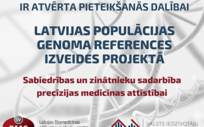 BMC begins involvement of participants in the Latvian Population Genome Reference Project, which takes place within the framework of the European ‘1+ Million Genomes’ initiativeBMC