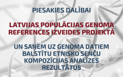 Latvijas Biomedicīnas pētījumu un studiju centrs aicina Latvijas iedzīvotājus iesaistīties Latvijas populācijas genoma references projektā