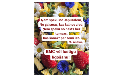 BMC vēl lustīgu līgošanu!